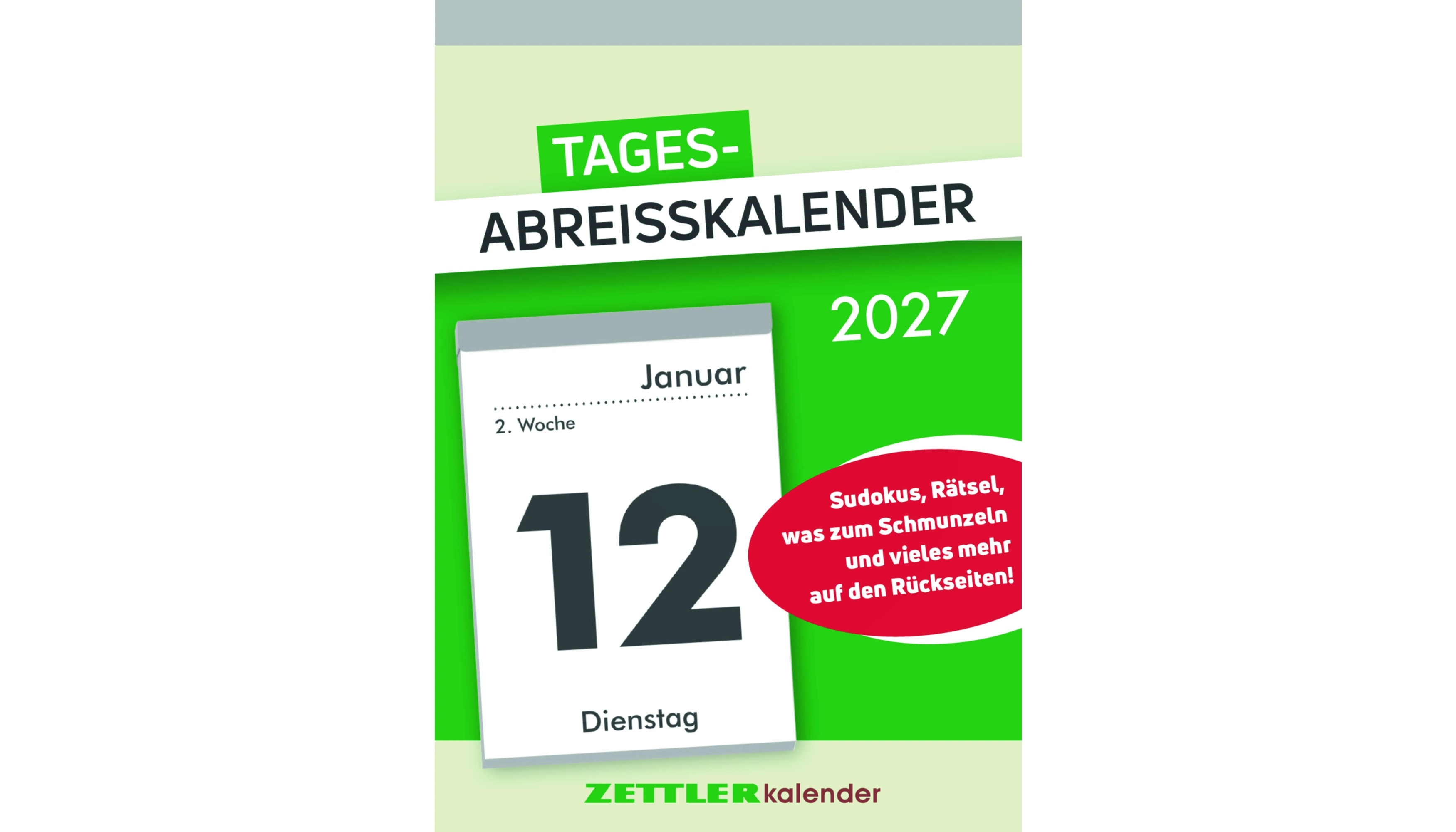 ZETTLER Abreißkalender 2027 1 Tag/1 Seite  9,9 x 14,3 cm (B x H)